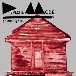 Soothe My Soul (Remixes) - Depeche Mode