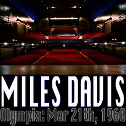 Olympia: Mar 21th, 1960, Vol. 1 - Miles Davis