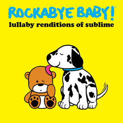 Lullaby Renditions of Sublime - Sublime