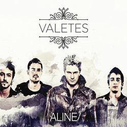 Aline (Single) - Valetes