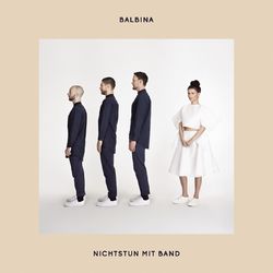 Nichts tun mit Band (Live) - EP - Balbina