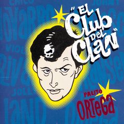Serie Club Del Clan - Palito Ortega