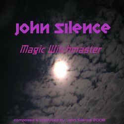 Magic Witchmaster - John Silence