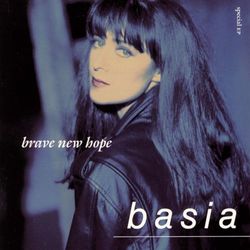 Brave New Hope - Basia