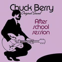 After School Session (Original Sound) (Chuck Berry)