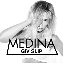 Giv Slip - Medina
