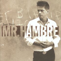 Mr. Hambre - Juan Perro