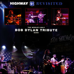Highway 61 Revisited - A Tribute To Bob Dylan - Bob Dylan