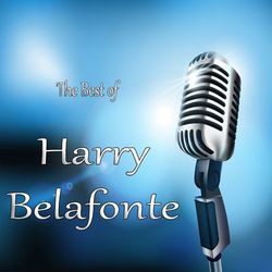 Best of Harry Belafonte - Harry Belafonte