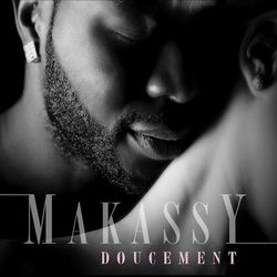 Doucement - Makassy
