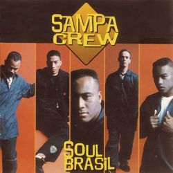 Soul Brasil - Sampa Crew
