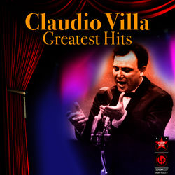 Greatest Hits - Claudio Villa
