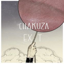 EXIT - Chakuza