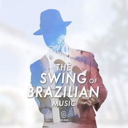 The Swing Of Brazilian Music - Pedro Luis e a Parede