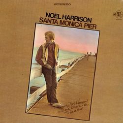 Santa Monica Pier - Noel Harrison