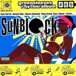 Greensleeves Rhythm Album #69: Sunblock - Daville