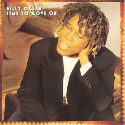 Time to Move On - Billy Ocean