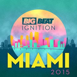 Big Beat Ignition Miami 2015 - Zilverstep