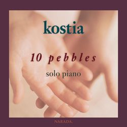 10 Pebbles - Kostia