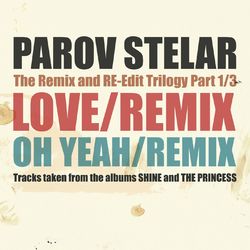 Love / Oh Yeah - Parov Stelar