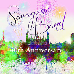 40th Anniversary - Saragossa Band