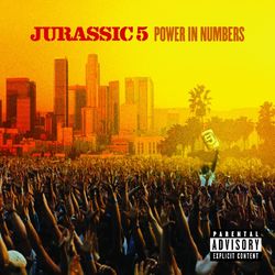 Power In Numbers - Jurassic 5