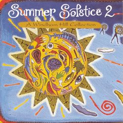 Summer Solstice 2: A Windham Hill Collection - George Winston