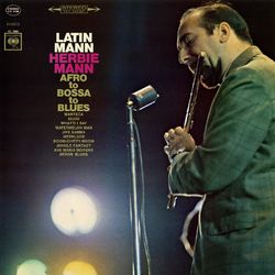 Latin Mann: Afro to Bossa to Blues - Herbie Mann
