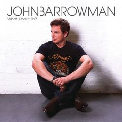 What About Us? - John Barrowman