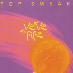 Pop Smear - The Verve Pipe