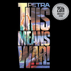 This Means War!: 25th Anniversary Edition - Petra
