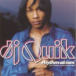 Rhythm-Al-Ism - DJ Quik