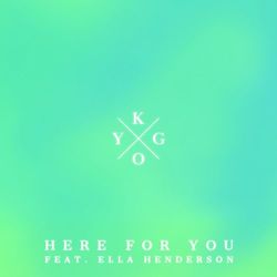 Here for You - Kygo