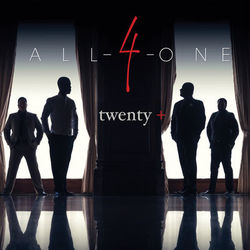 Twenty+ (Deluxe Version) - All 4 One