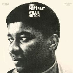 Soul Portrait - Willie Hutch