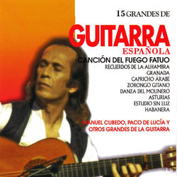 15 Grandes de Guitarra - Paco De Lucia