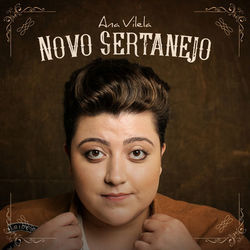 Canta o Novo Sertanejo - Ana Vilela