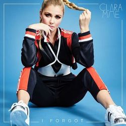 I Forgot - Clara Mae