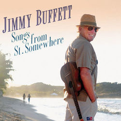 Songs from St. Somewhere - Jimmy Buffett
