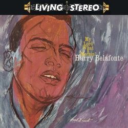 My Lord What A Mornin' - Harry Belafonte