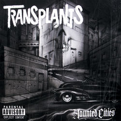 Haunted Cities - Transplants