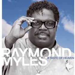 A Taste Of Heaven - Raymond Myles