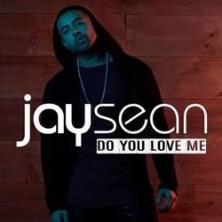 Do You Love Me - Jay Sean