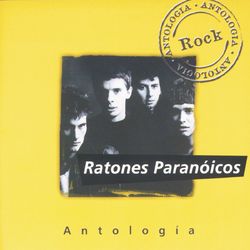 Antologia - Ratones Paranoicos