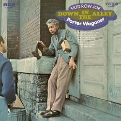 Down In the Alley - Porter Wagoner
