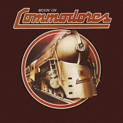 Movin' On - Commodores