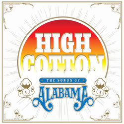High Cotton: The Songs of Alabama - Old Crow Medicine Show