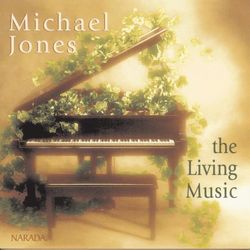 The Living Music - Michael Jones