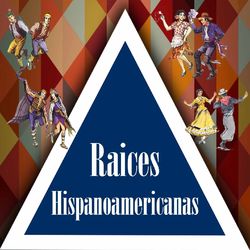 Raices Hispanoamericanas - Los Cantores de Quilla Huasi
