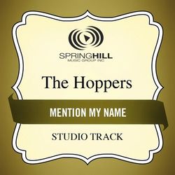Mention My Name - The Hoppers